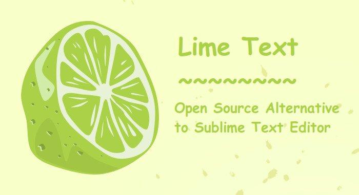 Lime Text:一款可以替代Sublime Text的开源项目