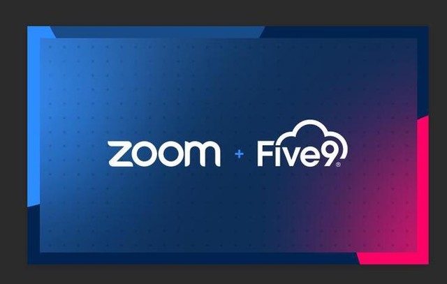 Zoom将以全股票形式收购Five9 